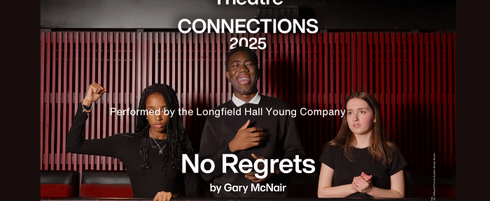 You’ll Regret nothing if you book to see this new play in Myatt’s&nbsp;Fields.